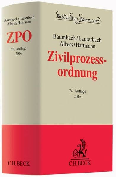 Zivilprozessordnung: mit FamFG, GVG und anderen Nebengesetzen (Beck'sche Kurz-Kommentare, Band 1) Zivilprozessordnung: mit FamFG, GVG und anderen Nebengesetzen (Beck'sche Kurz-Kommentare, Band 1)