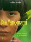 Yanomami, Söhne und Töchter des Mondes