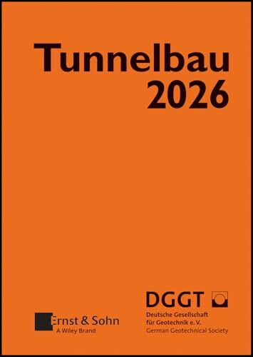 Taschenbuch für den Tunnelbau 2026 (Taschenbuch Tunnelbau)