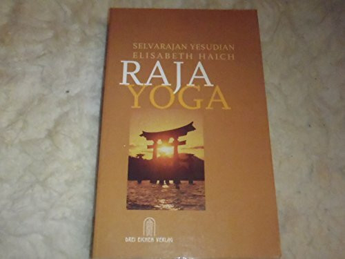 Raja-Yoga. Yoga in den zwei Welten