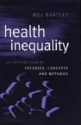Health Inequality: An Introduction to Concepts, Theories and Methods