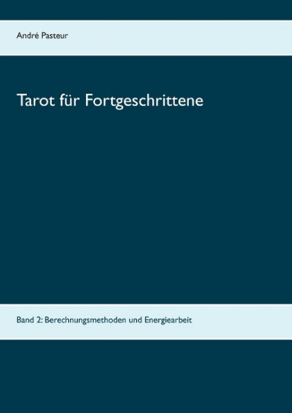 Tarot für Fortgeschrittene