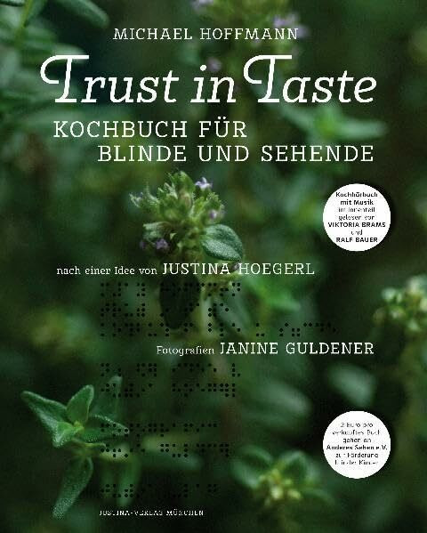 Trust in Taste - Kochbuch für Blinde und Sehende: Mit Kochhörbuch mit Musik