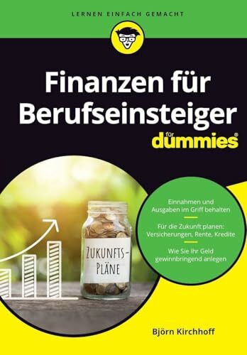 Finanzen für Berufseinsteiger für Dummies