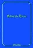 Schlesische Heimat: Heimatlesebuch
