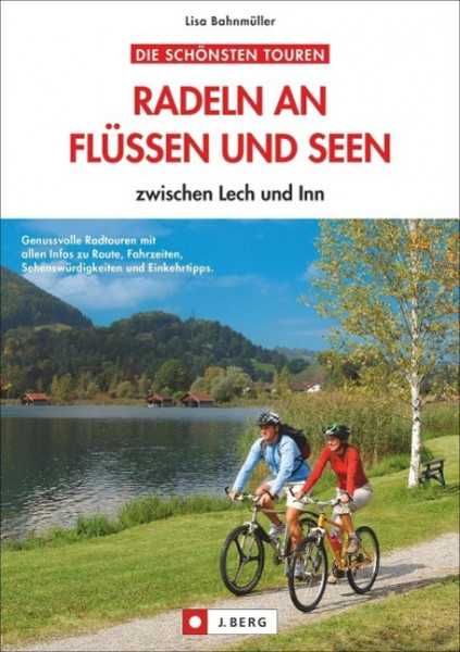 Radeln an Flüssen und Seen zwischen Lech und Inn