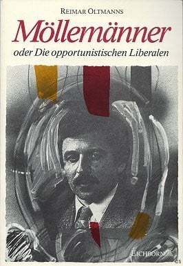 Möllemänner: Oder die opportunistischen Liberalen