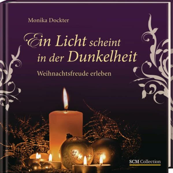 Ein Licht scheint in der Dunkelheit: Weihnachtsfreude erleben