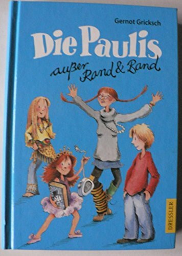 Die Paulis außer Rand & Band