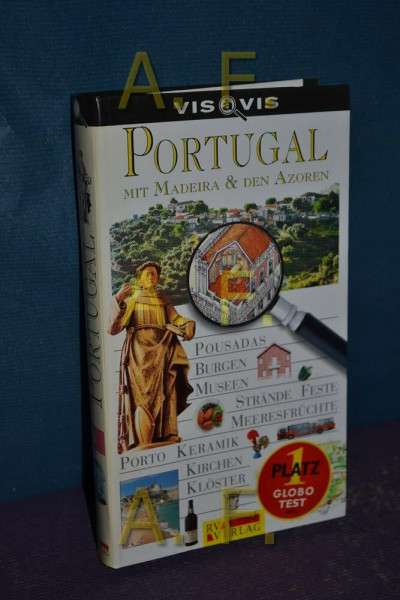 VIS à VIS: Portugal mit Madeira & den Azoren