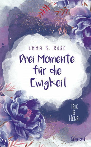 Drei Momente für die Ewigkeit: Trix & Henri (Waldstädt, Band 3)