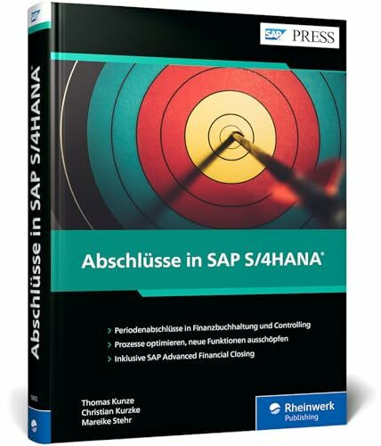 Abschlüsse in SAP S/4HANA: Schnelle und korrekte Abschlüsse in FI und CO (SAP PRESS)