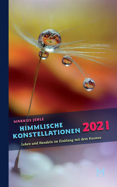 Himmlische Konstellationen 2021