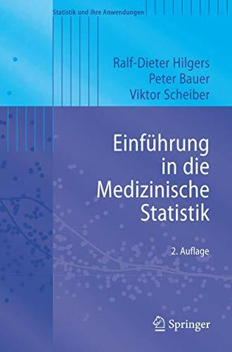 Einführung in die Medizinische Statistik (Statistik und ihre Anwendungen) (German Edition)