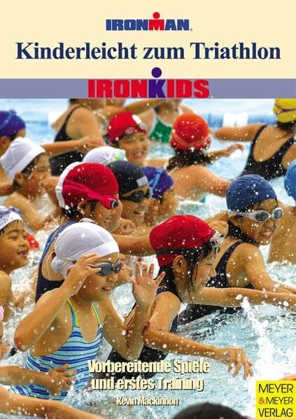 Kinderleicht zum Triathlon: Vorbereitende Spiele und erste Trainingseinheiten