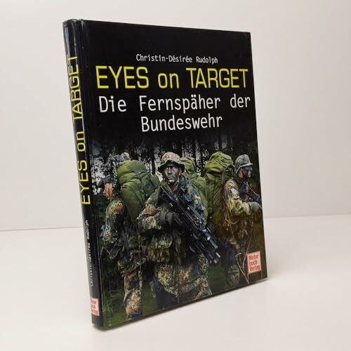Eyes on Target: Die Fernspäher der Bundeswehr