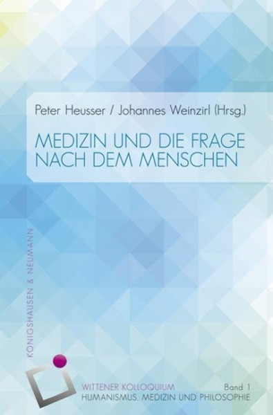 Medizin und die Frage nach dem Menschen