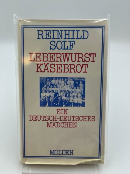 Leberwurst. Käsebrot. Ein deutsch-deutsches Mädchen