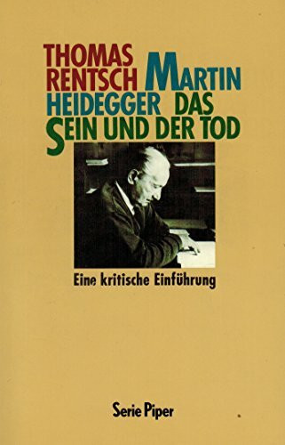 Martin Heidegger - Das Sein und der Tod