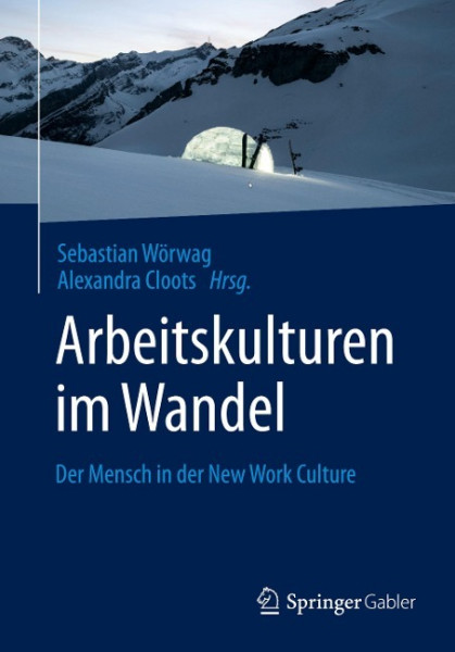 Arbeitskulturen im Wandel