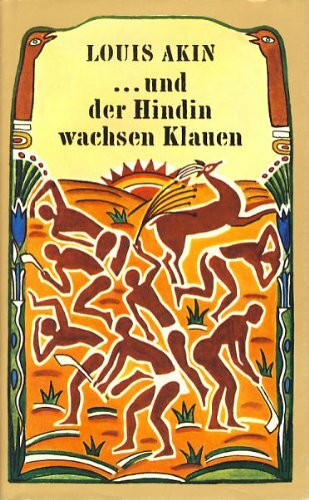 ... und der Hindin wachsen Klauen : Roman