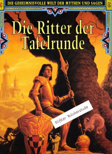 Die Ritter der Tafelrunde