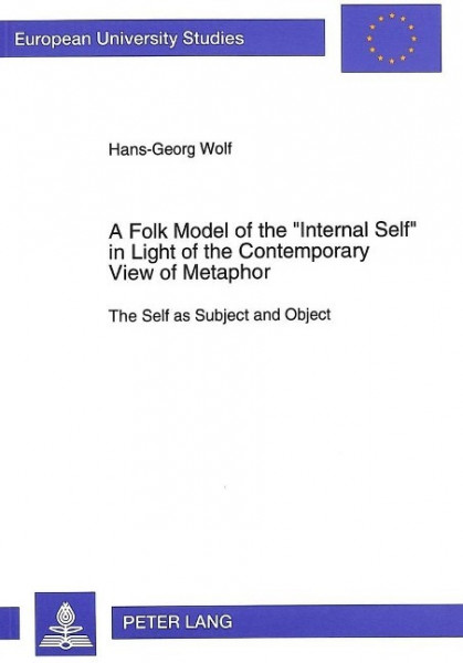 A Folk Model of the 'Internal Self' in Light of the Contemporary View of Metaphor