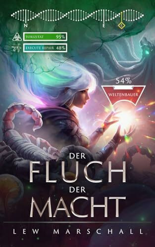 Der Fluch der Macht: Ein LitRPG-Roman (Heirs of the Phoenix, Band 4)