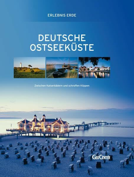 Deutsche Ostseeküste: Zwischen Kaiserbädern und schroffen Klippen (Erlebnis Erde)