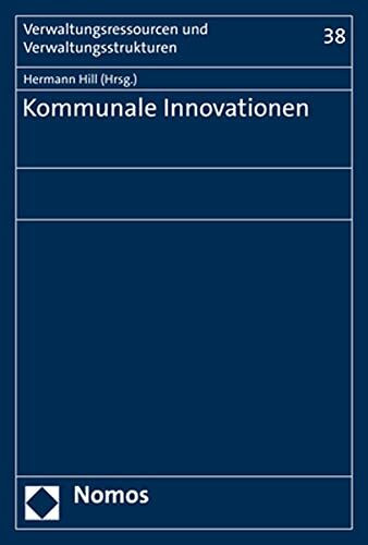 Kommunale Innovationen (Verwaltungsressourcen und Verwaltungsstrukturen)