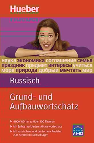 Grund- und Aufbauwortschatz Russisch: 8 000 Wörter zu über 100 Themen / Buch