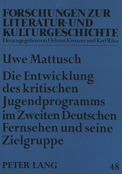 Die Entwicklung des kritischen Jugendprogramms im Zweiten Deutschen Fernsehen und seine Zielgruppe