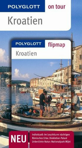 Kroatien - Buch mit flipmap: Polyglott on tour Reiseführer