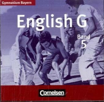 English G - Gymnasium Bayern - Band 5: 9. Jahrgangsstufe: CDs zum Schulbuch - Texte, Lieder und Hörtexte