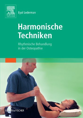 Harmonische Techniken: Rhythmische Behandlung in der Osteopathie