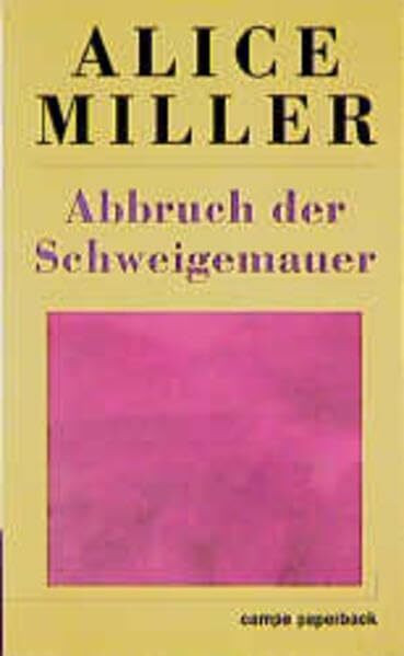 Abbruch der Schweigemauer: Die Wahrheit der Fakten (campe paperback)