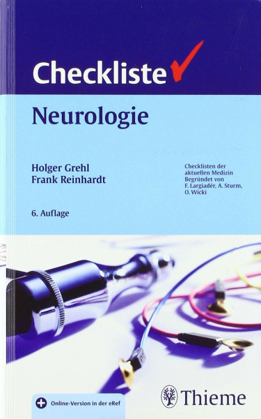 Checkliste Neurologie: Mit der kostenlosen eRef-App (Zugangscode im Buch) (Checklisten Medizin)