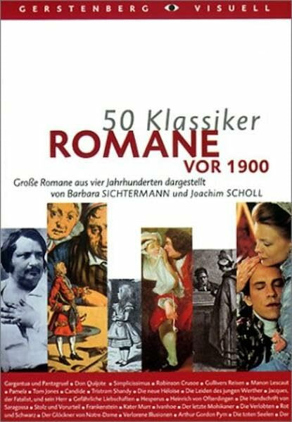 50 Klassiker Romane vor 1900: Große Romane aus vier Jahrhunderten (Gerstenbergs 50 Klassiker)