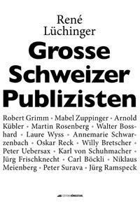 Grosse Schweizer Publizisten