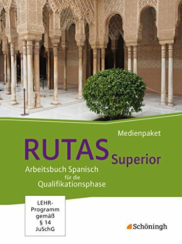 RUTAS Superior - Arbeitsbuch für Spanisch als neu einsetzende und fortgeführte Fremdsprache in der Qualifikationsphase der gymnasialen Oberstufe in ... u.a.: Medienpaket: Audio-CD und DVD