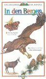 In den Bergen: Naturführer für Kinder