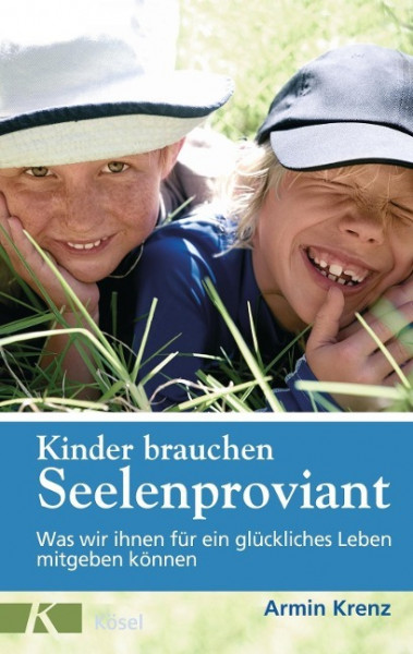 Kinder brauchen Seelenproviant