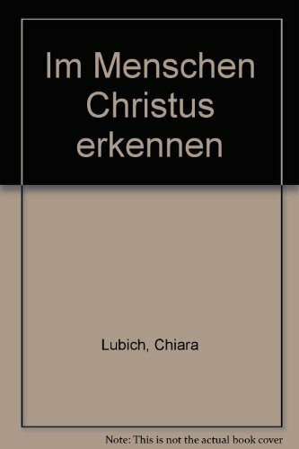 Im Menschen Christus erkennen (Spiritualität)