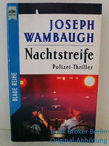 Nachtstreife. Polizei- Thriller. ( Blaue Reihe).