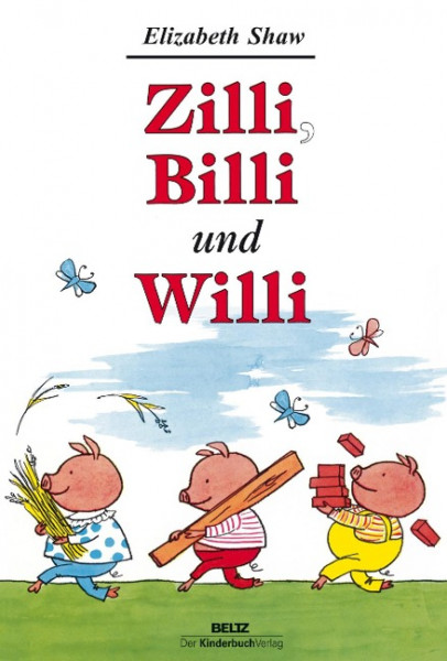 Zilli, Billi und Willi