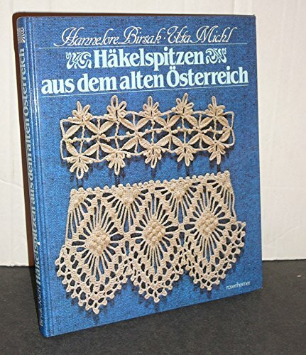 Häkelspitzen aus dem alten Österreich