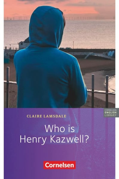Cornelsen English Library - Für den Englischunterricht in der Sekundarstufe I - Fiction - Ab 6. Schuljahr / A1: Who is Henry Kazwell? - Lektüre zu ... Library, Fiction, Ab 6. Schuljahr / A1)
