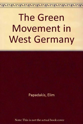 The Green Movement in West Germany