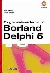 Programmieren lernen in Borland Delphi 5
