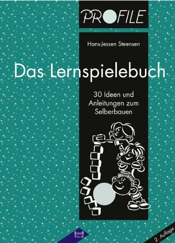 Das Lernspielebuch: 30 Ideen und Anleitungen zum Selberbauen (PROFILE - Projektmaterialien für innovatives Lernen)